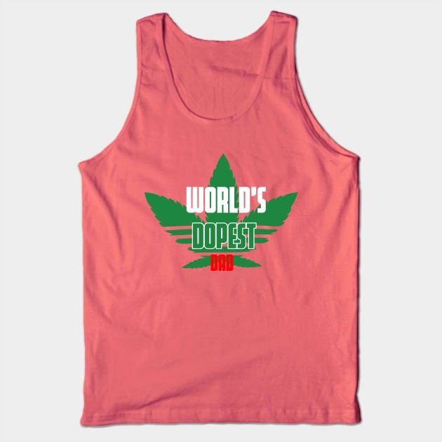 WORLD'S DOPEST DAD Tank Top by CloudyStars